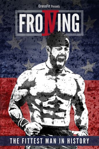  Froning: The Fittest Man in History Poster