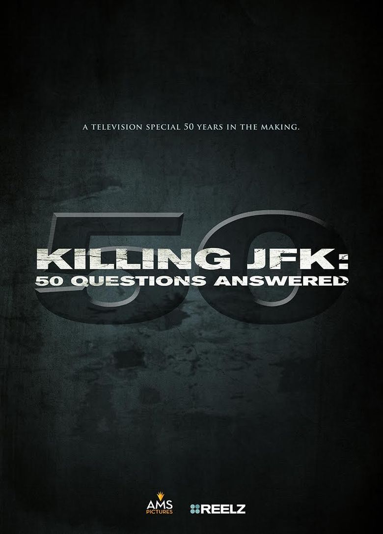 Killing JFK: 50 Questions Answered