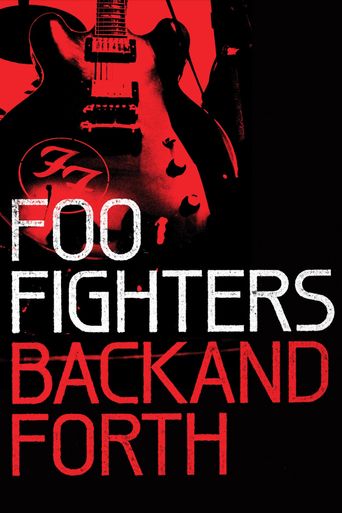  Foo Fighters: Back and Forth Poster