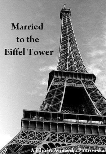  Married to the Eiffel Tower Poster