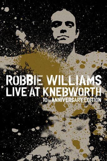  Robbie Williams: What We Did Last Summer - Live at Knebworth Poster