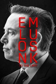  Elon Musk: To the Limit Poster