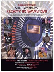  Spirit Warriors: A Legacy of the Navajo Veteran Poster