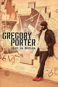  Gregory Porter Live in Berlin Poster