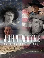  John Wayne: America at All Costs Poster