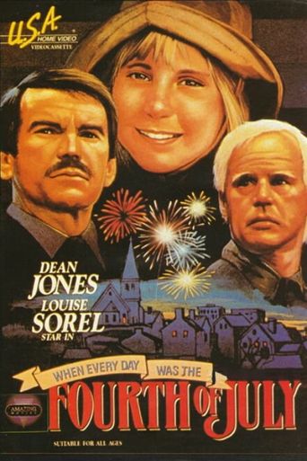  When Every Day Was the Fourth of July Poster