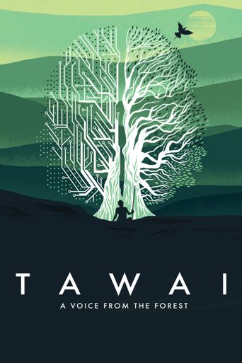  Tawai: A Voice from the Forest Poster