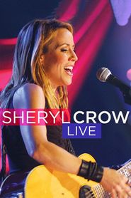  Soundstage Presents: Sheryl Crow Live Poster