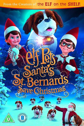  Elf Pets: Santa's St. Bernards Save Christmas Poster