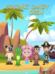  Coconut Candy Crew: Kids TV Poster