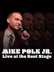  Mike Polk Jr. Live at the Kent Stage Poster