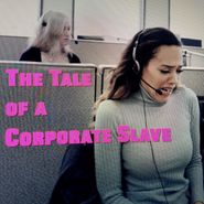  Tale of A Corporate Slave 2019 Poster