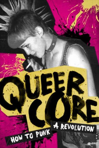  Queercore: How To Punk A Revolution Poster