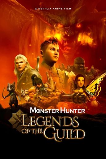  Monster Hunter: Legends of the Guild Poster