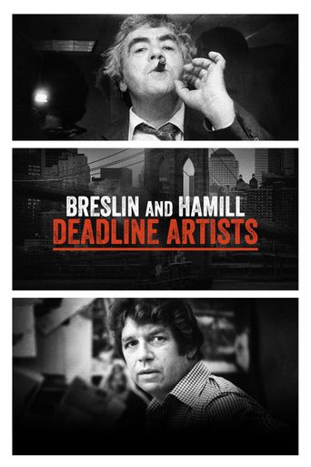  Breslin and Hamill: Deadline Artists Poster