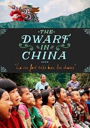 The Dwarf in China Poster