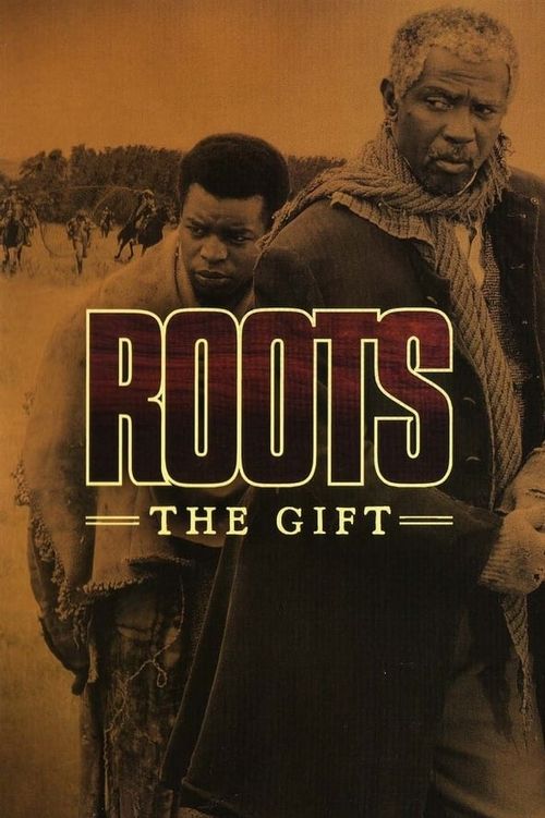 Roots: The Gift Poster