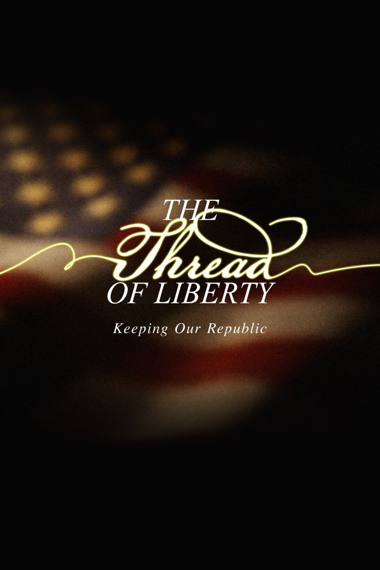 The Thread of Liberty: Keeping Our Republic