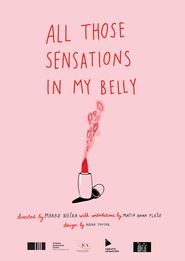  All Those Sensations in My Belly Poster