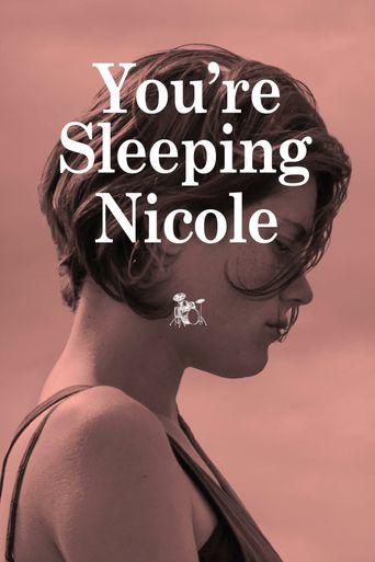  You're Sleeping, Nicole Poster