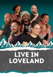  Live in Loveland Poster