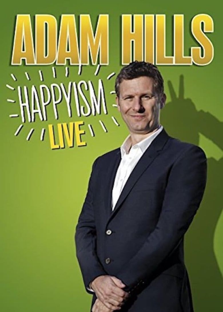 Adam Hills: Happyism Live Poster