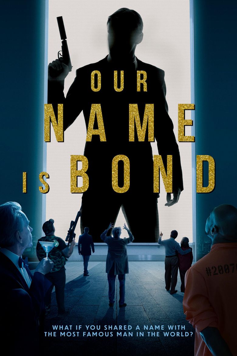 Our Name Is Bond