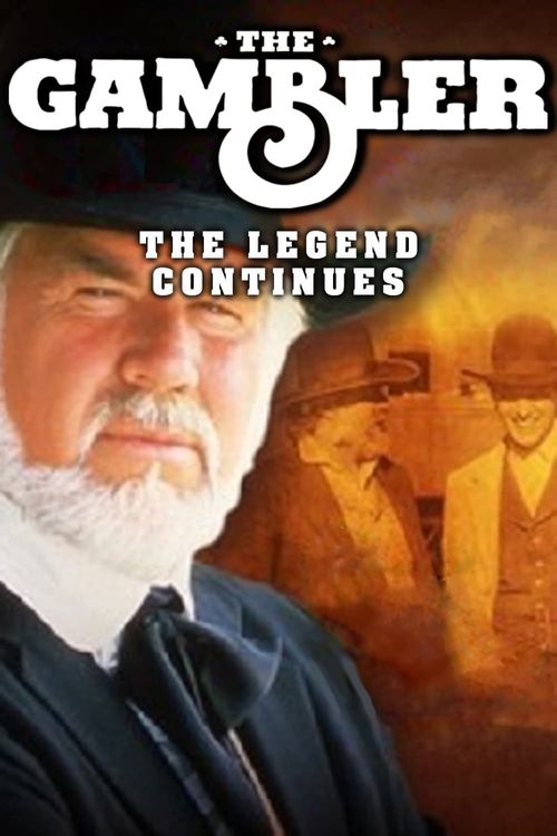 Kenny Rogers as The Gambler, Part III: The Legend Continues Poster