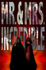  Mr. & Mrs. Incredible Poster