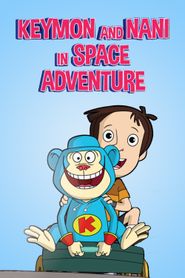  Keymon and Nani in Space Adventure Poster