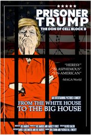  Prisoner Trump: The Don of Cell Block B Poster