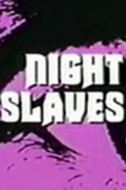  Night Slaves Poster