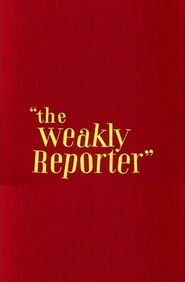  The Weakly Reporter Poster