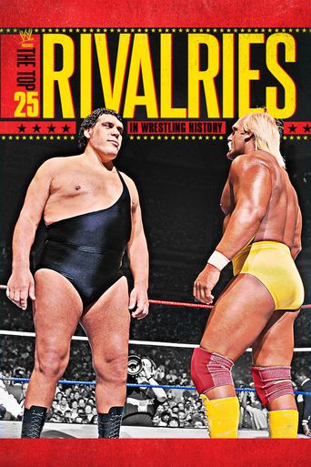  WWE: The Top 25 Rivalries in Wrestling History Poster