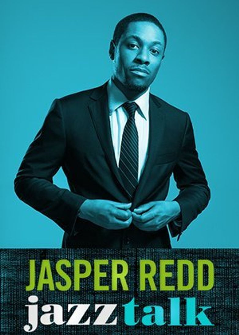 Jasper Redd: Jazz Talk Poster