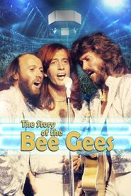 The Story of the Bee Gees (2011): Where to Watch and Stream Online ...