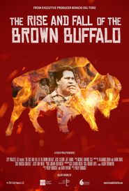  The Rise and Fall of the Brown Buffalo Poster