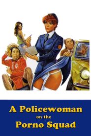  A Policewoman on the Porno Squad Poster