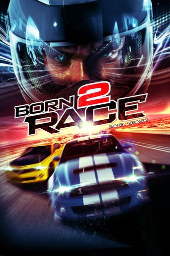  Born to Race: Fast Track Poster
