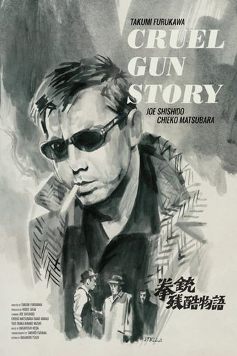  Cruel Gun Story Poster