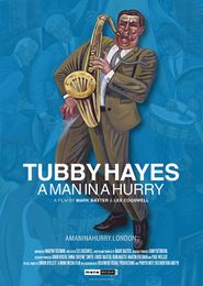  Tubby Hayes: A Man in a Hurry Poster