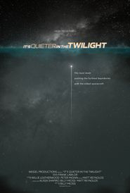  It's Quieter in the Twilight Poster