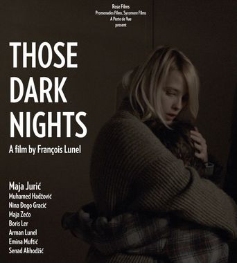  Those Dark Nights Poster