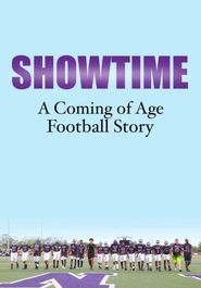  Showtime: A Coming of Age Football Story Poster