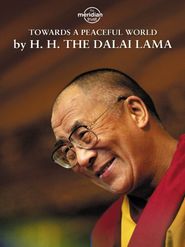  Dalai Lama: Towards a Peaceful World Poster