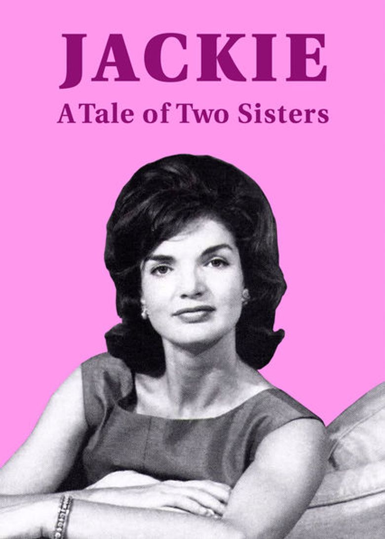 Jackie: A Tale of Two Sisters Poster