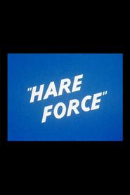  Hare Force Poster
