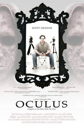  Oculus: Chapter 3 - The Man with the Plan Poster