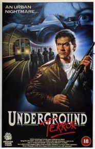  Underground Terror Poster