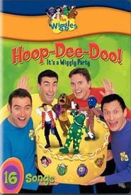 The Wiggles: Hoop-Dee-Doo! Poster